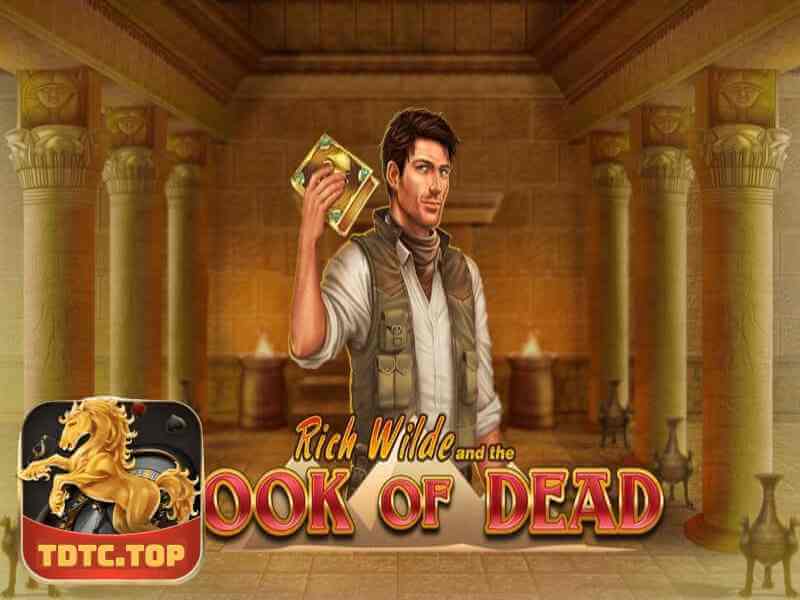 Chiến Thuật Chơi Slot Game Book of Dead TDTC