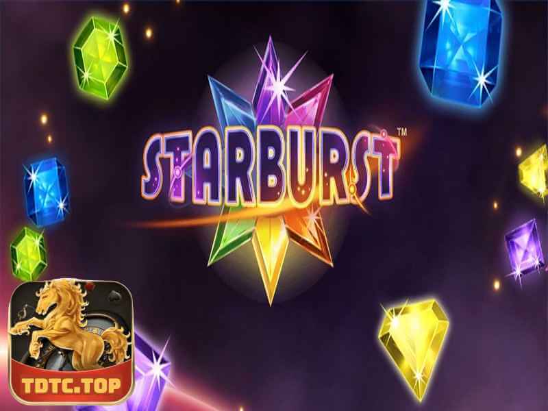 3 Mấu Chốt Chơi Slot Game Starburst Luôn Thắng Tại TDTC